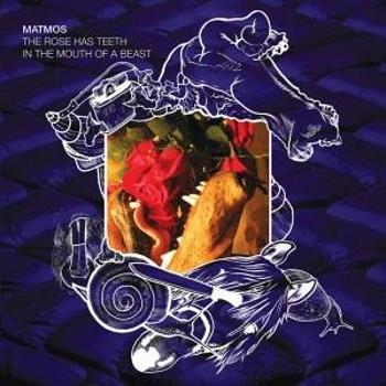 MATMOS - ROSE HAS TEETH IN THE MOU, CD