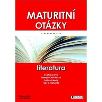 Maturitní otázky – Literatura (978-80-253-0496-9)