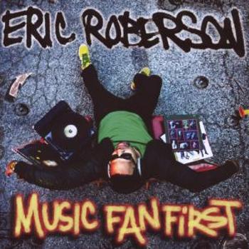 ROBERSON, ERIC - MUSIC FAN FIRST, CD