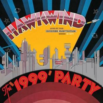 HAWKWIND - RSD - THE 1999 PARTY - LIVE AT THE CHICAGO AUDITORIUM 21ST MARCH, 1974, Vinyl