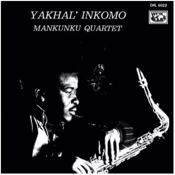 MANKUNKU QUARTET - YAKHAL' INKOMO, Vinyl