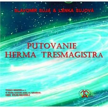 Putovanie Herma Tresmagistra (9788056003992)