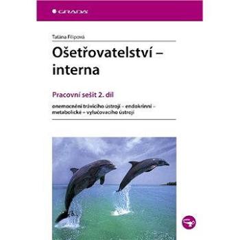 Ošetřovatelství - interna (978-80-247-3212-1)