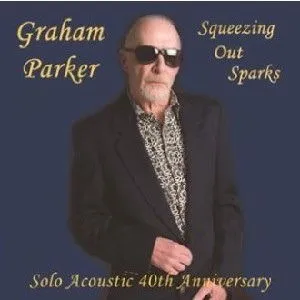 SQUEEZING OUT SPARKS - SOLO ACOUSTIC 40TH ANNIVERSARY