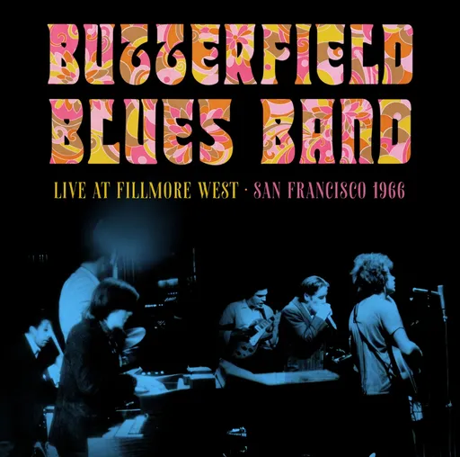 The Paul Butterfield Blues Band, FILLMORE WEST, SAN FRANCISCO, 1966, CD