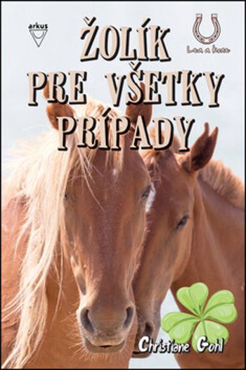 Žolík pre všetky prípady - Christiane Gohlová