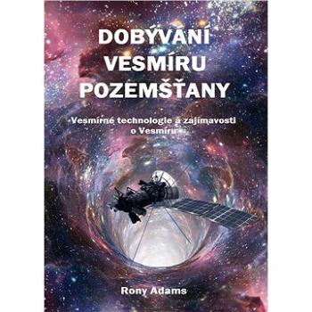 Dobývání vesmíru pozemšťany (999-00-020-7139-3)