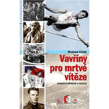 Vavříny pro mrtvé vítěze (978-80-755-7030-7)