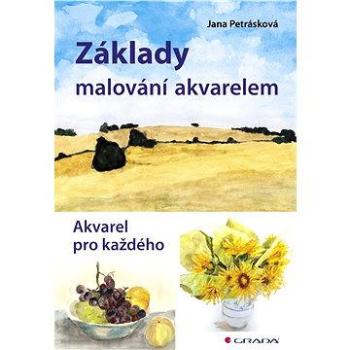 Základy malování akvarelem (978-80-247-4793-4)