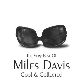 Miles Davis, COOL & COLLECTED, CD