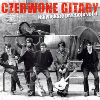 CZERWONE GITARY - NAJWIEKSZE PRZEBOJE VOL. 1, CD