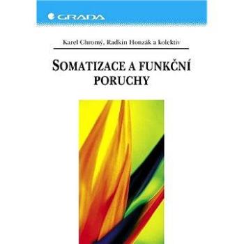 Somatizace a funkční poruchy (80-247-1473-6)