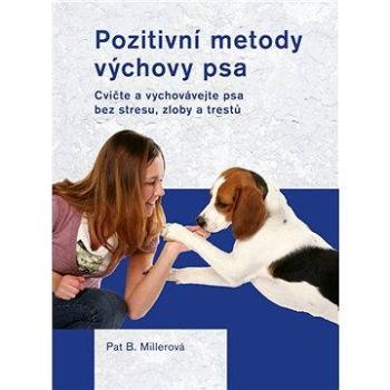 Pozitívne metódy výchovy psa (978-80-742-8090-0)