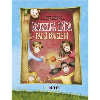 Kouzelná třída – další kouzlení (978-80-271-0078-1)