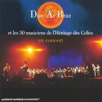 Dan Ar Braz - Dan Ar Braz Et Les 50 Musiciens De L'héritage Des Celtes En Concert, CD