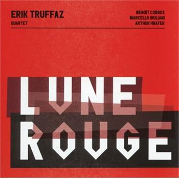 TRUFFAZ, ERIK - LUNE ROUGE, CD