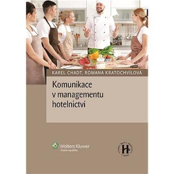 Komunikace v managementu hotelnictví (978-80-759-8666-5)