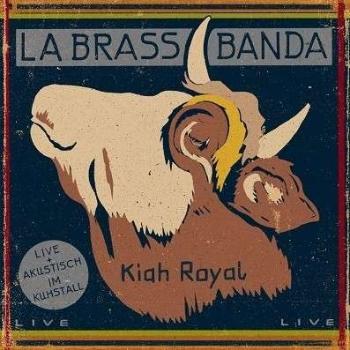 Labrassbanda - Kiah Royal, CD