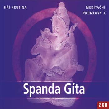 Meditační promluvy 3 - Spanda Gíta - audiokniha