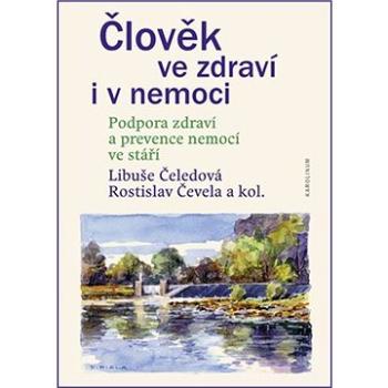 Člověk ve zdraví i v nemoci (9788024638294)