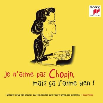 V/A - Je N'aime Pas Chopin, Mais Ça J'aime Bien !, CD