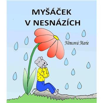 Myšáček v nesnázích (999-00-020-6484-5)