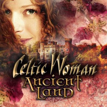 Celtic Woman, ANCIENT LAND, CD