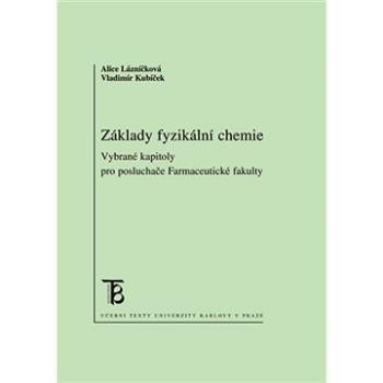 Základy fyzikální chemie (9788024628073)