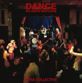Ezra Collective - Dance, No One's Watching (Gatefold Sleeve) (Deluxe Edition) (2 LP)