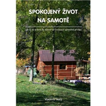 Spokojený život na samotě (999-00-030-8805-5)