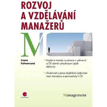 Rozvoj a vzdělávání manažerů (978-80-247-3067-7)