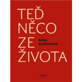 Teď něco ze života (978-80-872-5687-9)