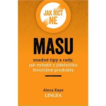 Jak říct ne masu (978-80-750-8671-6)