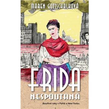 Frida nespoutaná (978-80-762-5185-4)