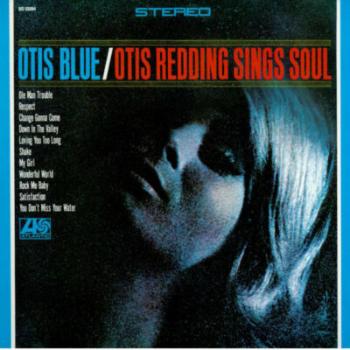 Otis Blue: Otis Redding Sings Soul