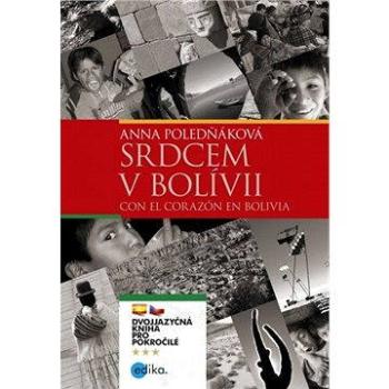 Srdcem v Bolívii (978-80-266-0403-7)