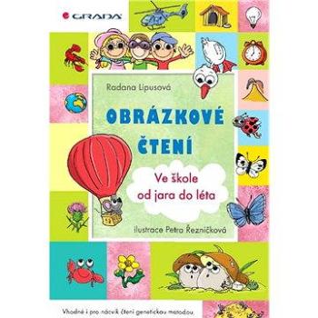 Obrázkové čtení - Ve škole od jara do léta (978-80-247-4490-2)