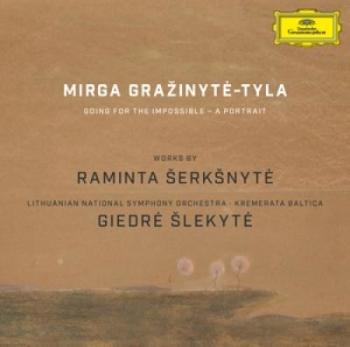 GRA˝INYTE-TYLA MIRGA - WORKS BY RAMINTA SERKSNYTE, CD