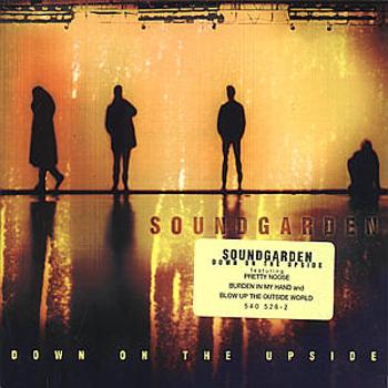 Soundgarden, DOWN ON THE UPSIDE, CD