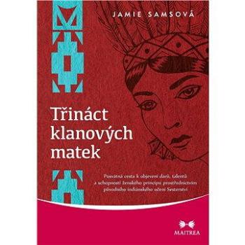 Třináct klanových matek (978-80-750-0121-4)