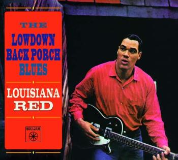 LOUISIANA RED - LOWDOWN BACK PORCH BLUES, CD