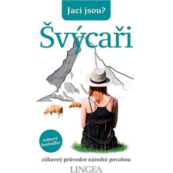 Jací jsou? Švýcaři (978-80-750-8620-4)