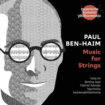 BAYERISCHE KAMMERPHILHARM - PAUL BEN-HAIM, MUSIC FOR STRINGS, CD