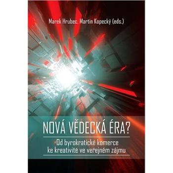 Nová vědecká éra? (978-80-278-0029-2)