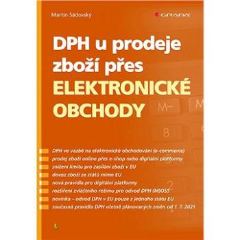 DPH u prodeje zboží přes elektronické obchody (978-80-271-1690-4)