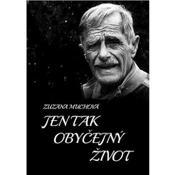 Jen tak obyčejný život (999-00-031-6663-0)