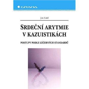 Srdeční arytmie v kazuistikách (80-247-1544-9)