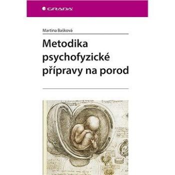 Metodika psychofyzické přípravy na porod (978-80-247-5361-4)