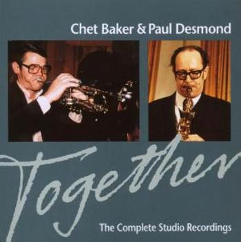 BAKER, CHET/PAUL DESMOND - Together: The Complete Studio Recordings, CD