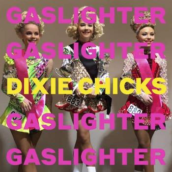 Chicks - Gaslighter, CD